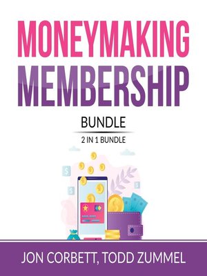 cover image of Moneymaking Membership Bundle, 2 IN 1 Bundle
